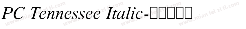 PC Tennessee Italic字体转换